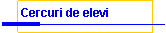 cercuri de elevi